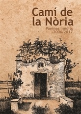 Camí de la Nòria. Poemes inèdits 2006-2017