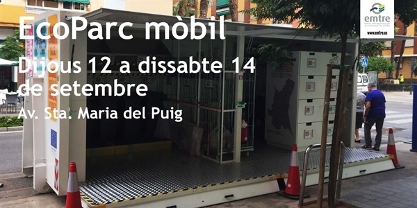 Eco-Parc mòbil des de demà dijous 12 a l'Av. Sta. Maria del Puig